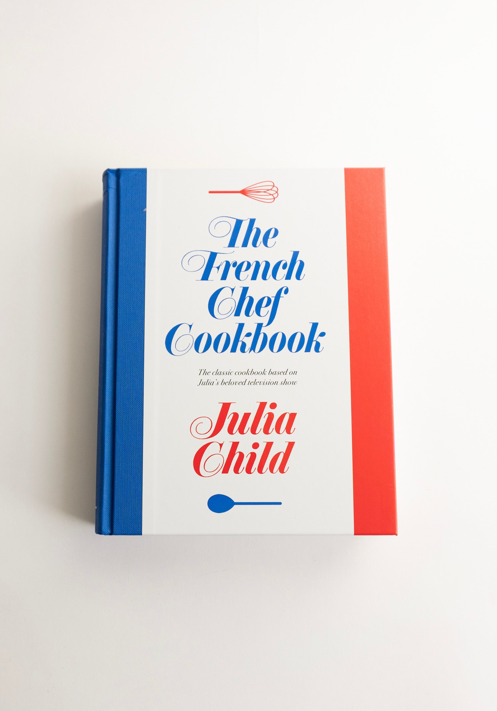 The French Chef Cookbook by Julia Child