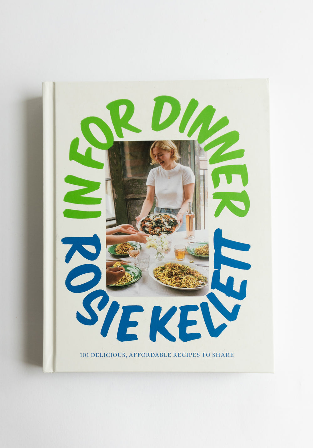 In for Dinner by Rosie Kellett