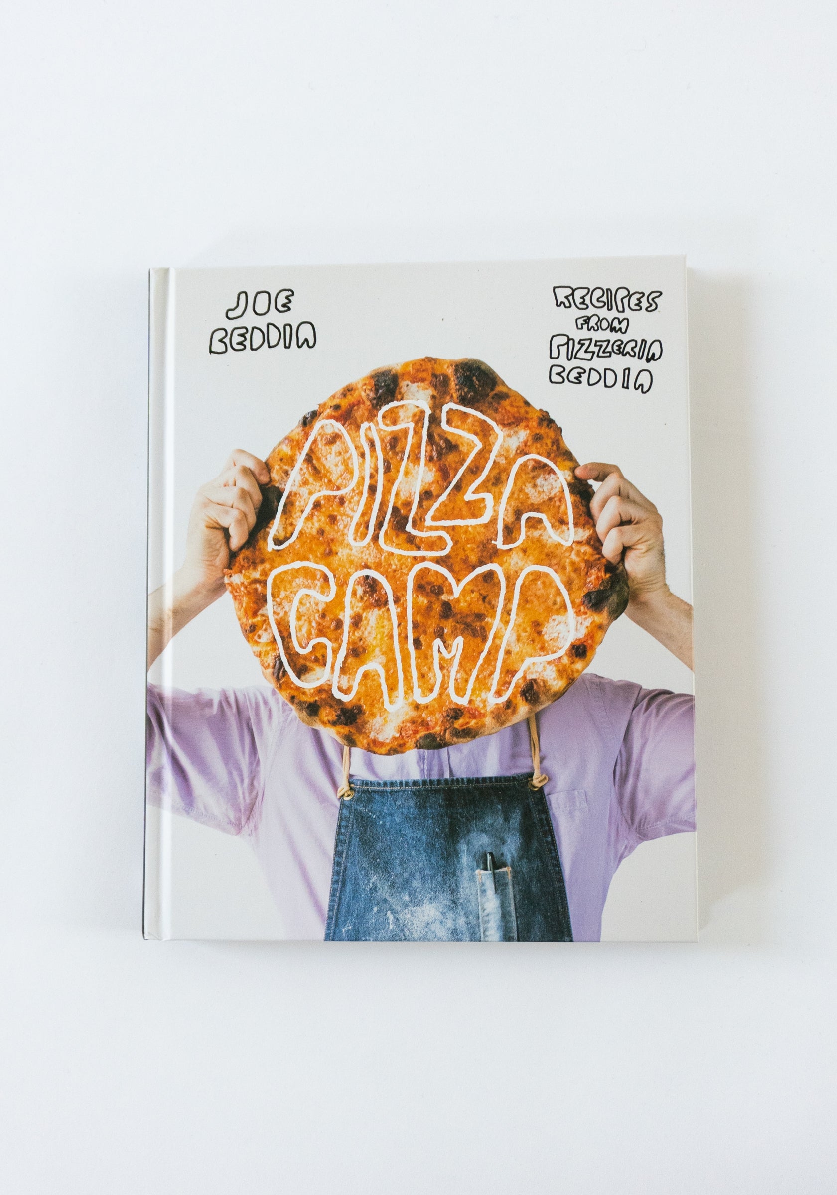 Pizza Camp: Recipes from Pizzeria Beddia Book