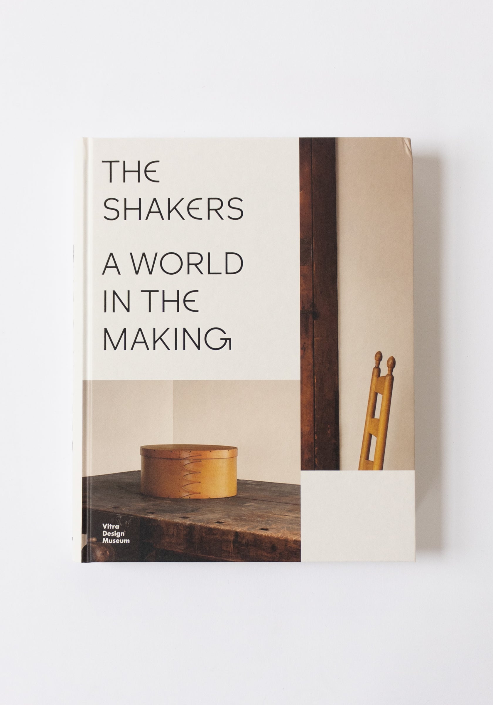 The Shakers: a World in the Making